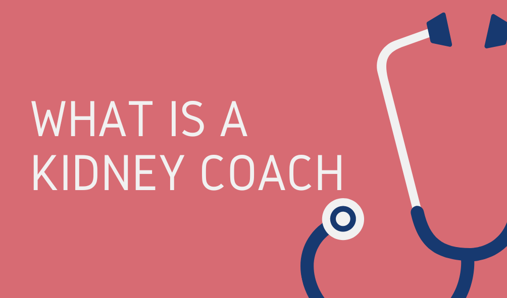 What-Is-A-Kidney-Coach